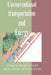 Unconventional transportation and energy by Robert H. Vollmerhausen