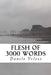 Flesh of 3000 Words by Danilo F. Veloso