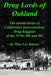 Drug Lords of Oakland: The untold stories of California's most notorious Drug Kingpins of the 1970s, 80s, and 90s by Titus Lee Barnes