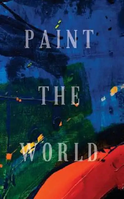 Paint The World by G. G. M