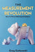 The Measurement Revolution: How To Thrive With Digital Analytics by Greg Gutkowski