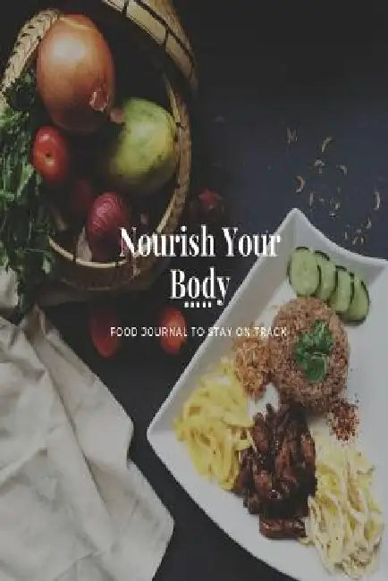 Nourish Your Body by Cori Campbell