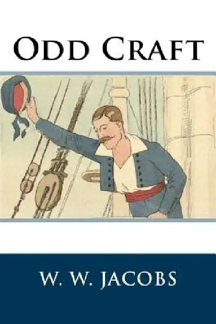 Odd Craft by W. W. Jacobs