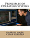Principles of Operating Systems by Cesar Herrera