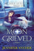 Moon Grieved by Jennifer Snyder