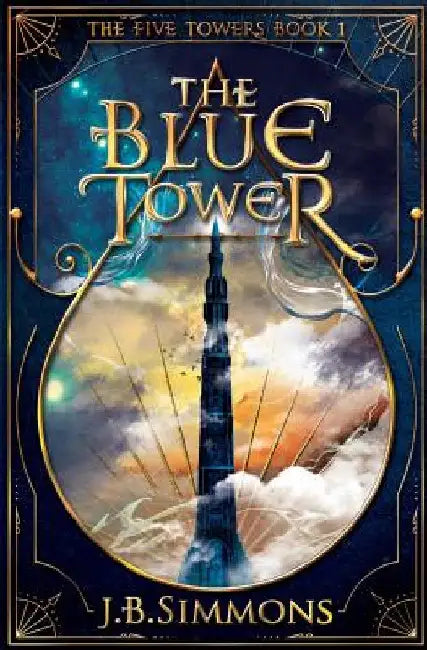 The Blue Tower by Simmons, J. B.