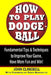 How to Play Dodgeball by John Clinebell