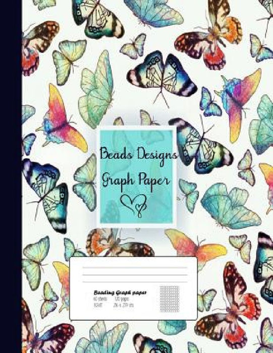 Beads Designs Graph Paper: Graph Paper for Bead Pattern, Jewelry Pattern Designs Your Favorite/ Loomed Bead Projects/Butterfly Cover, 8.5"x 11",1 by Oryzastore Publishing
