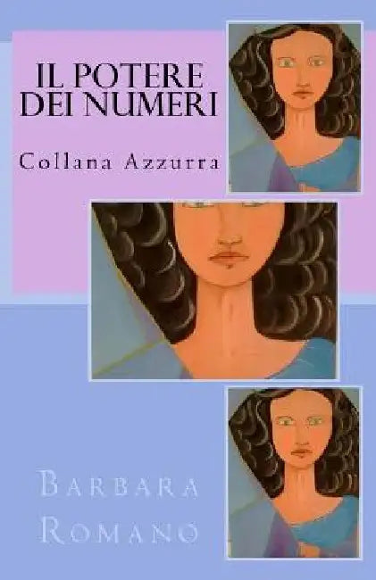 Il potere dei numeri by Romano, Barbara