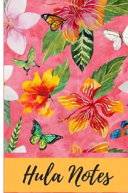 Hula Notes by Myrna Gomez