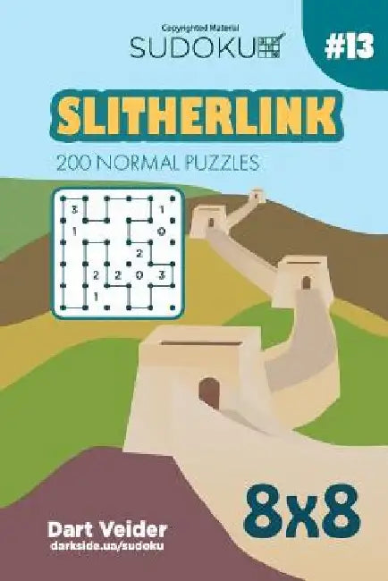 Sudoku Slitherlink - 200 Normal Puzzles 8x8 (Volume 13) by Dart Veider