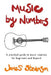 Music By Numbers: A practical guide to music creation for beginners and beyond by James Stevenson
