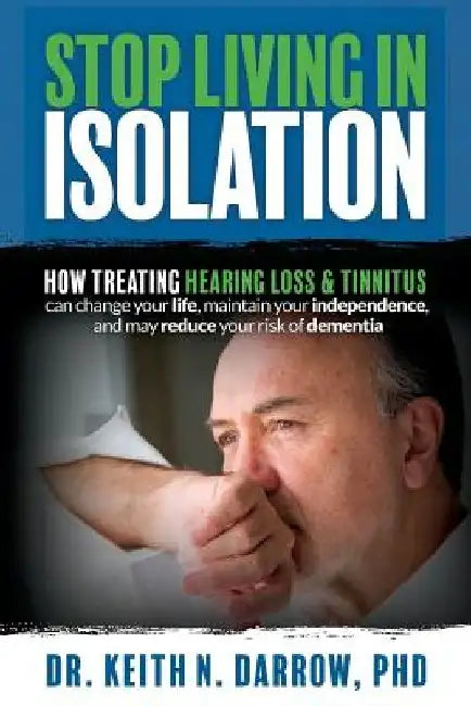 Stop Living In Isolation by Keith N. Darrow Phd