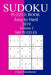300 Easy to Hard Sudoku Puzzle Book 2019 by Claire Eisenhower