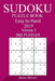 300 Easy to Hard Sudoku Puzzle Book 2019 by James McCaw