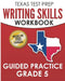 TEXAS TEST PREP Writing Skills Workbook Guided Practice Grade 5: Full Coverage of the TEKS Writing Standards by T. Hawas
