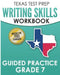 TEXAS TEST PREP Writing Skills Workbook Guided Practice Grade 7: Full Coverage of the TEKS Writing Standards by T. Hawas