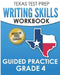 TEXAS TEST PREP Writing Skills Workbook Guided Practice Grade 4: Full Coverage of the TEKS Writing Standards by T. Hawas