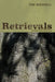Retrievals by Tim Wenzell