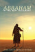 Abraham in the New Testament by John Eifion Morgan-Wynne
