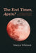 The End Times, Again? by Martyn Whittock