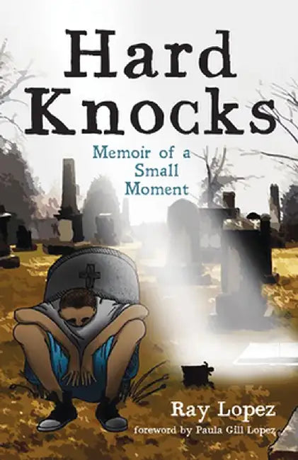 Hard Knocks by Ray Lopez
