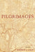 Pilgrimages by Andrew J. Calis