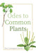 Odes to Common Plants by Dian Cunningham Parrotta