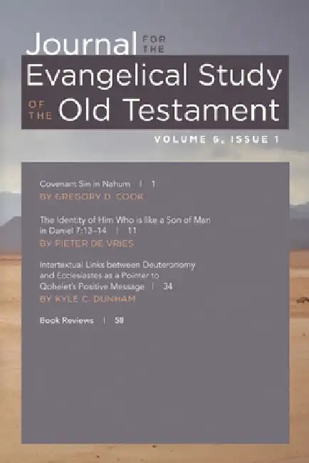 Journal for the Evangelical Study of the Old Testament, 6.1 by Russell Meek