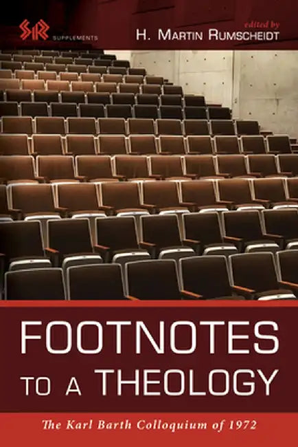 Footnotes to a Theology by H. Martin Rumscheidt