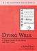 Dying Well by Richard Reoch