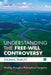 Understanding the Free-Will Controversy by Thomas Talbott