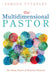 The Multidimensional Pastor by Samson Uytanlet