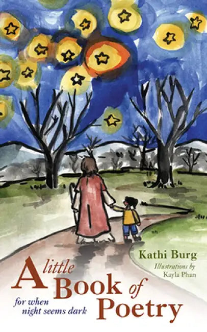 A Little Book of Poetry by Kathi Burg