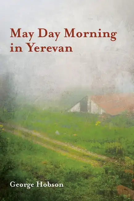 May Day Morning in Yerevan by George Hobson