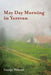 May Day Morning in Yerevan by George Hobson