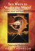 Ten Ways to Weave the World: Matter, Mind, and God, Volume 1: Outgrowing Materialism by Ross Thompson