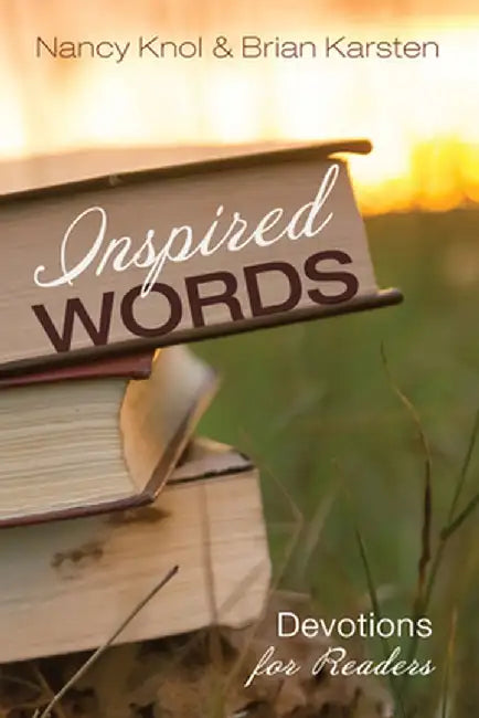 Inspired Words by Nancy Knol