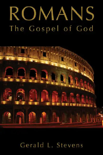 Romans by Gerald L. Stevens