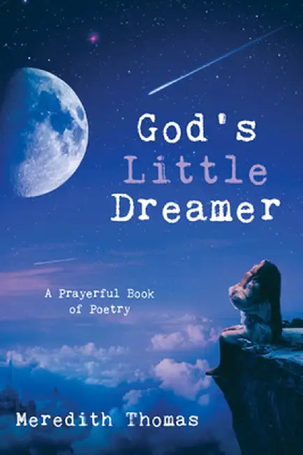 God's Little Dreamer by Meredith Thomas