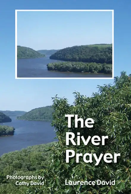 The River Prayer by Laurence David