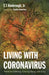 Living with Coronavirus by S. T., Jr. Kimbrough