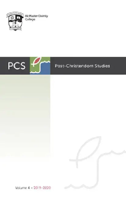 Post-Christendom Studies: Volume 4 by Steven M. Studebaker