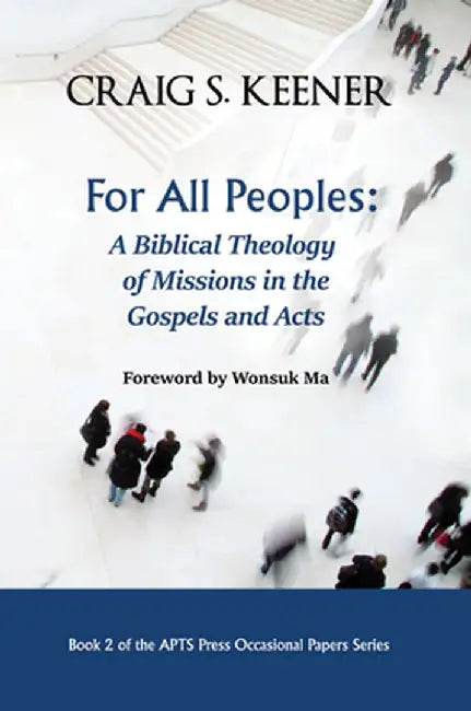 For All Peoples by Craig S. Keener
