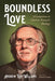 Boundless Love by Andrew Ray Williams
