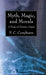 Myth, Magic, and Morals by F. C. Conybeare