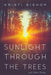 Sunlight through the Trees and Other Poems by Kristi Bishop