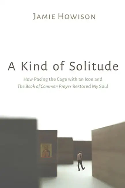 A Kind of Solitude by Jamie Howison