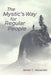 The Mystic's Way for Regular People by James C. Alexander