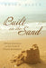Built on the Sand by Brian Black